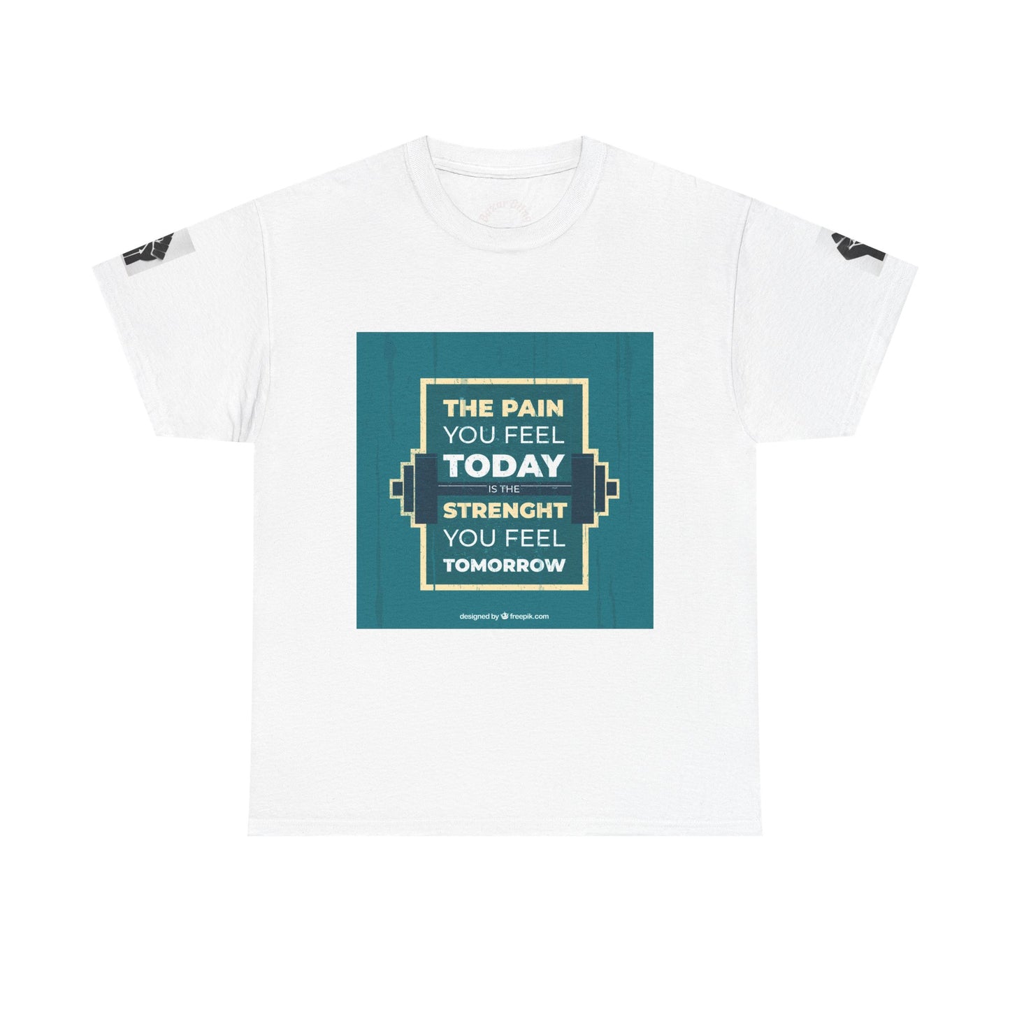 Motivational Gym Tee — “The Pain You Feel Today, Strength You Feel Tomorrow”