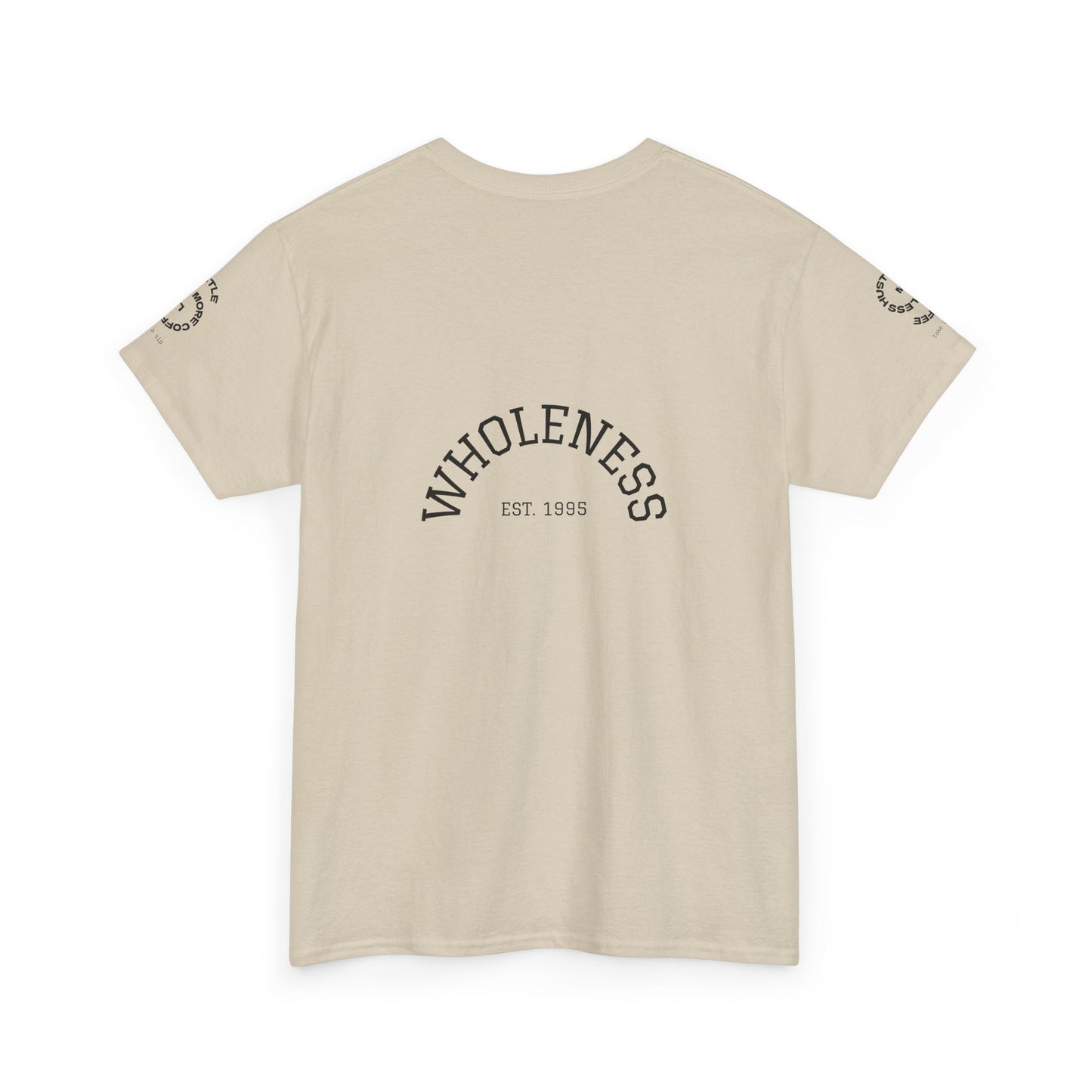 Wholeness 'Try Not to Become a Man of Success' Inspirational Tee